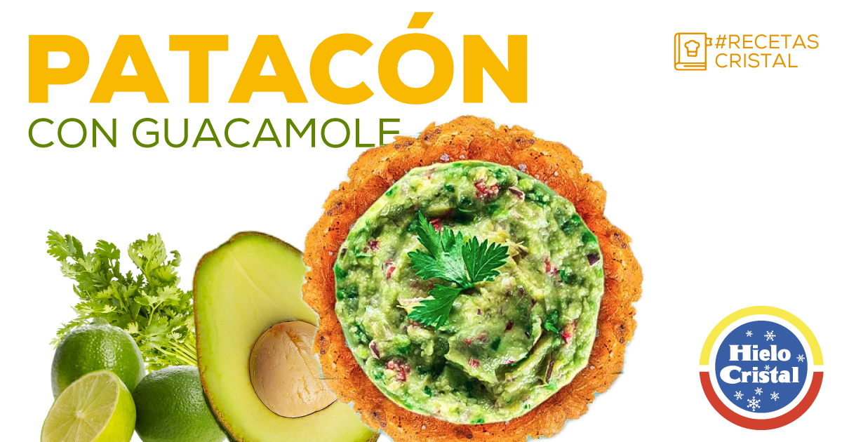 Patacón con Guacamole | #RecetasCristal