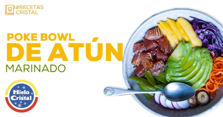Poke Bowl de Atún Marinado | #RecetasCristal | Hielo Cristal