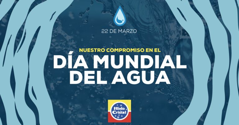 Nuestro compromiso en el Día Mundial del Agua | Hielo Cristal