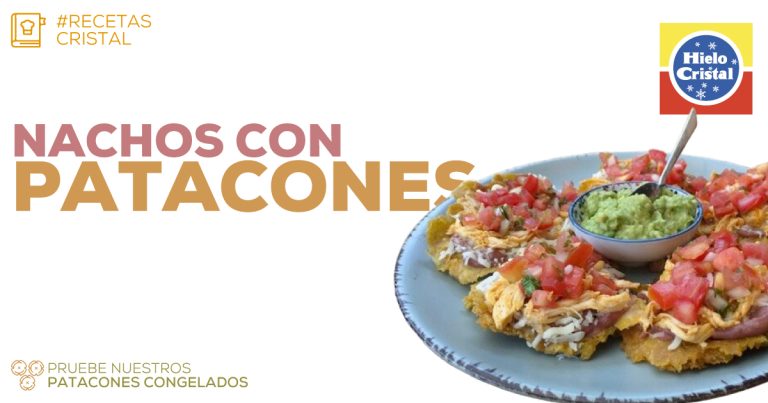Nachos con Patacones | #RecetasCristal