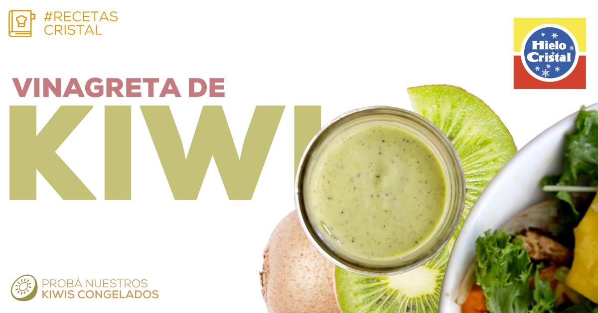 Vinagreta de kiwi: frescura tropical en tu ensalada | #RecetasCristal Costa Rica