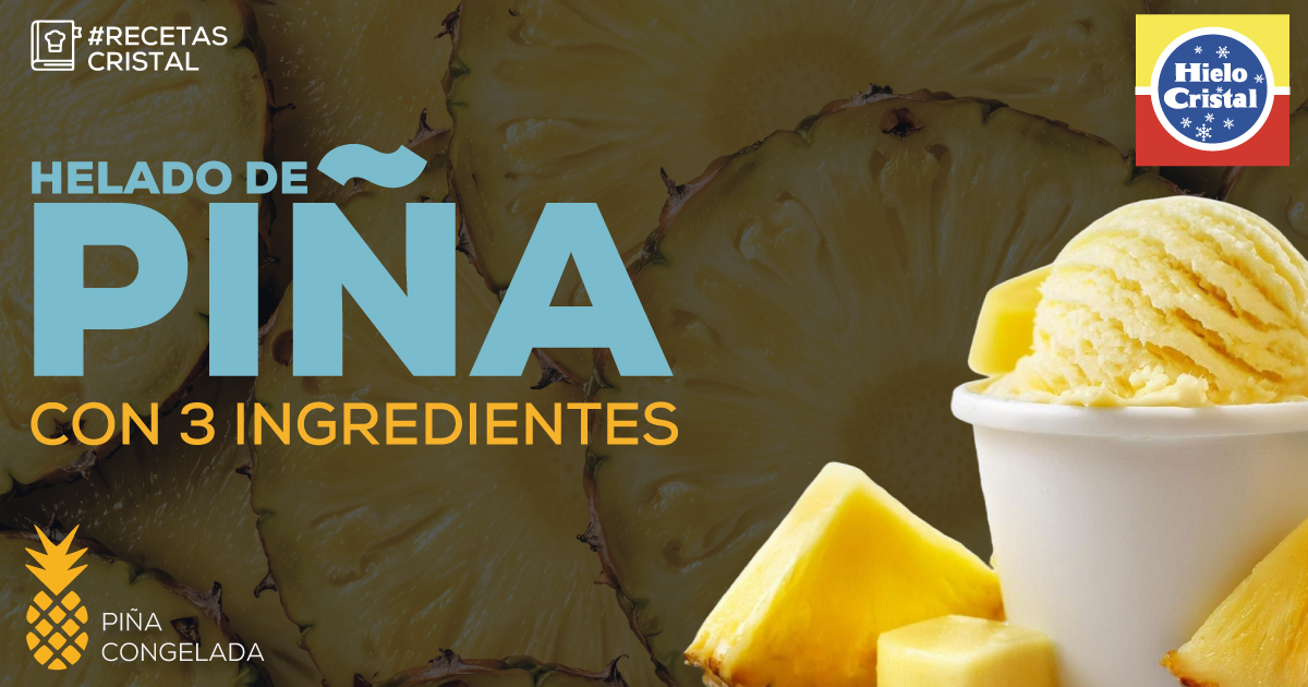 Helado Casero de Piña Con 3 Ingredientes | #RecetasCristal