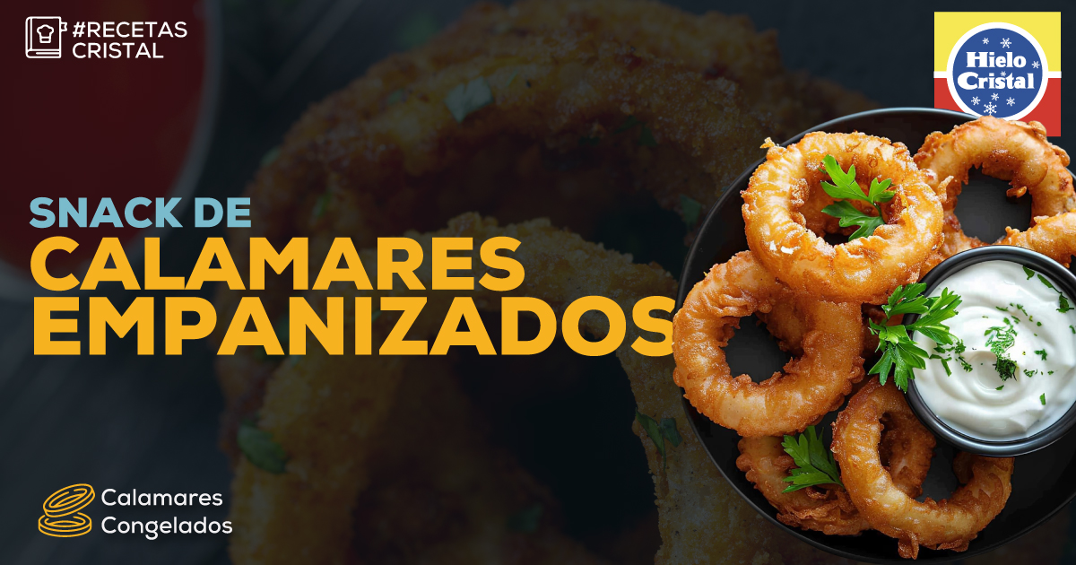 Snack de Calamares Empanizados | #RecetasCristal