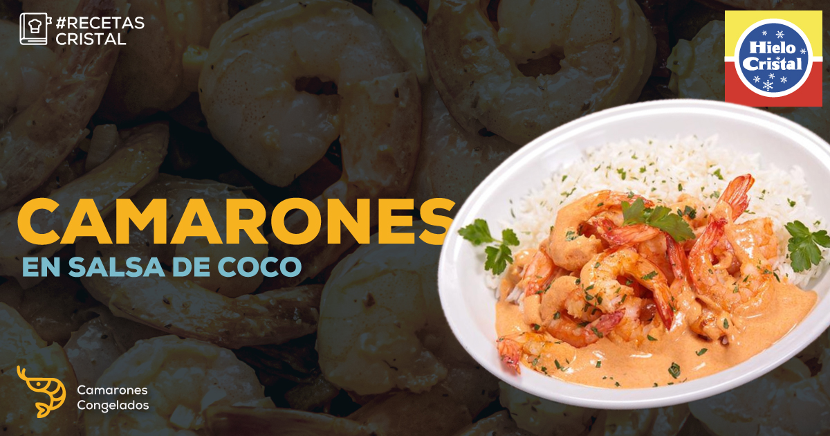 Camarones en Salsa de Coco | #RecetasCristal